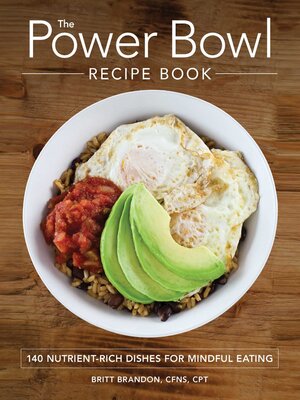 cover image of The Power Bowl Recipe Book